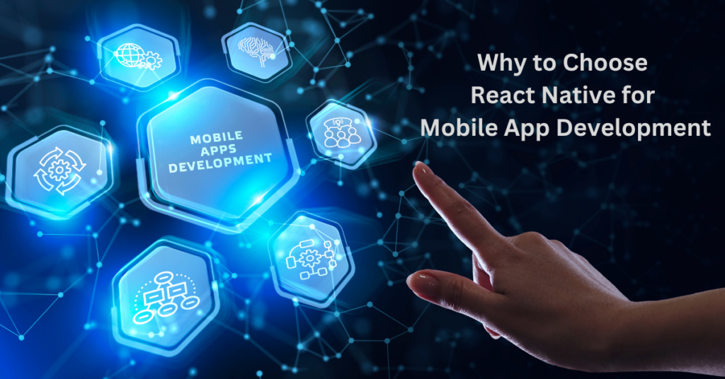 React Native for Mobile App