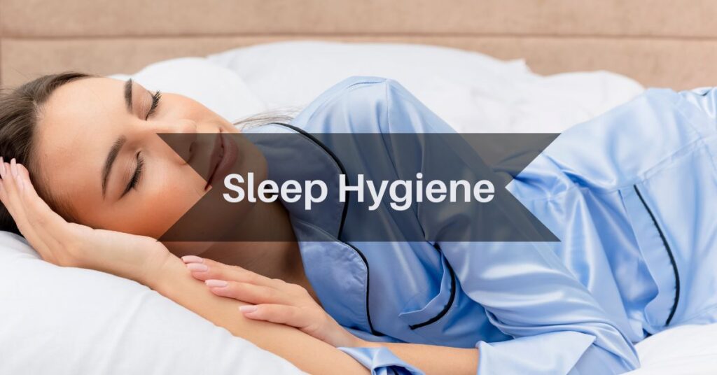 Sleep Hygiene